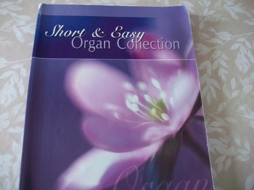 Short easy organ collection - organ, collection-