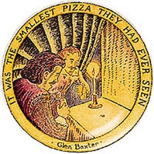 GLEN BAXTER PLATE - 'IT WAS THE SMALLEST PIZZA THEY HAD EVER SEEN'