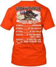 Ironworker Hourly Rate T-Shirt Made in the USA Size S to 5XL