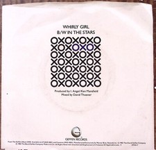 OXO IN THE STARS/WHIRLY GIRL GEFFEN RECORDS VINYL 45 52-27