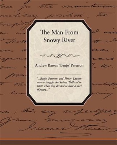 Man from snowy river - snowy,