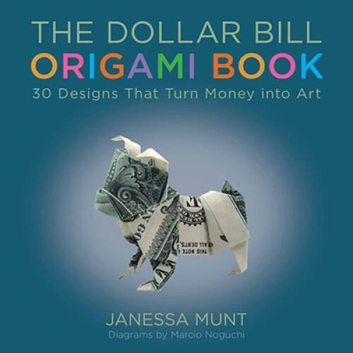 The dollar bill origami book - origami,
