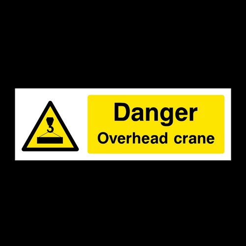 Overhead crane plastic sign - crane,