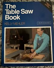 The Table Saw Book By Karen Mahler  Soft Back First Printing 1993