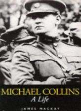 Michael Collins: A Life By