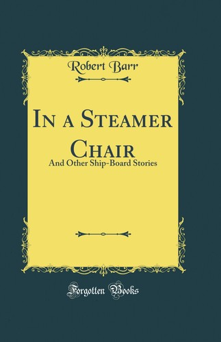 Steamer chair and - in, chair: