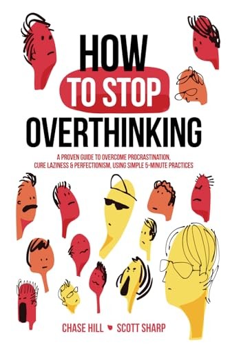 How stop overthinking the - to,