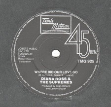 Diana Ross & The Supremes "Where Did Our Love Go/Heartaches" Tamla Motown 7"