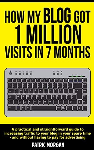 How blog got million - how, 1