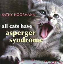 All Cats Have Asperger Syndrome - Kathy Hoopmann, 1843104814, hardcover