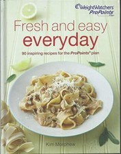 Weight Watchers Fresh and Easy Everyday Cookbook - N/A