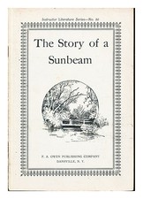 MILLER, EFFIE B The Story of a Sunbeam 1905 First Edition Paperback