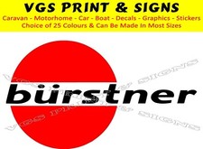 BURSTNER 1 x 580mm x 330mm CAMPERVAN MOTORHOME STICKER DECAL MADE IN 2 COLOURS