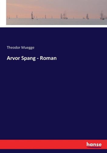 Muegge arvor spang roman - spang,