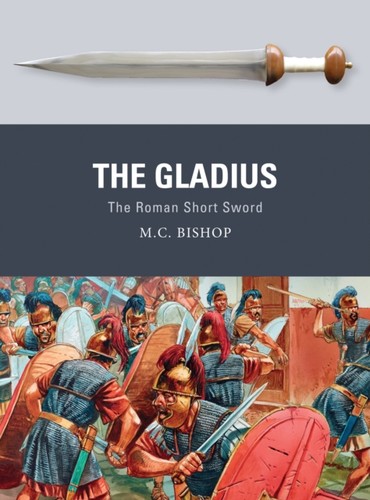 The gladius - gladius, roman