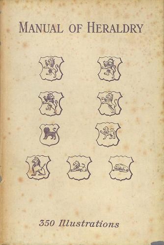 The manual heraldry a - the,