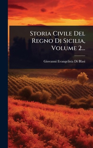 Storia civile del regno - civile,