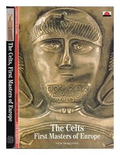 ELU�RE, Christiane The Celts : conquerors of ancient Europe / Christiane ELU�RE