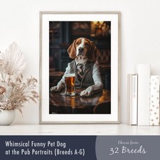 Smartly Dressed Dog at the Pub Portrait Breeds A-G - Funny Wall Art Poster Print