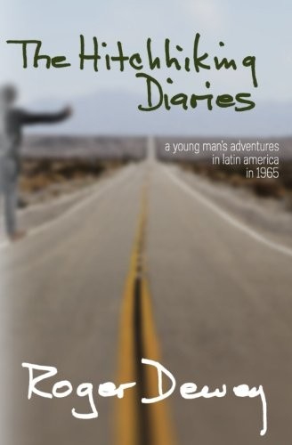 The hitchhiking diaries a - the,