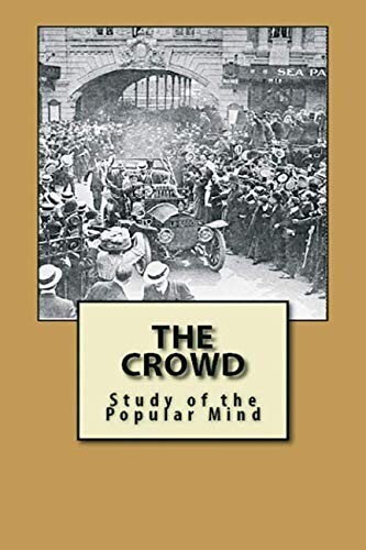 The crowd study - the, crowd: