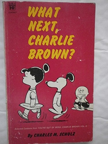 What next charlie brown - what, next,