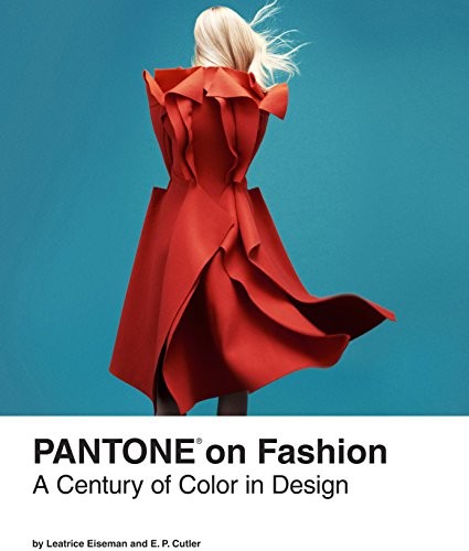 Pantone fashion a century - on,