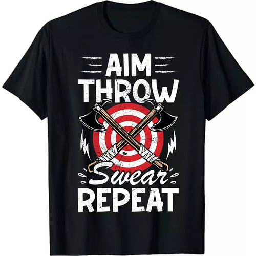 Aim throw swear repeat - aim,