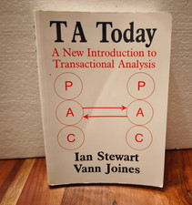 TA Today : A New Introduction to Transactional Analysis, Ian Stewart, Vann Joine