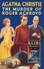 The Murder of Roger Ackroyd (Detective Club Crime by Christie, Agatha 0008164991