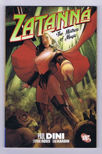 Zatanna the mistress magic - zatanna:, of