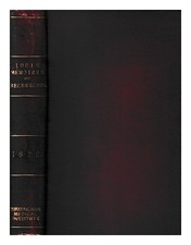 Louis, P. C.A.M IN English Moires, Ou, Recherches Anatomico-Pathologiques Sur