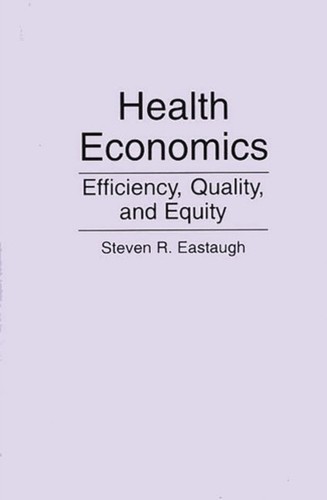 Eastaugh health economics - eastaugh,