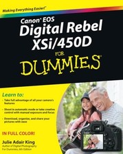 Canon EOS Digital Rebel XSi/450D For Dummies by King, Julie Adair Paperback The
