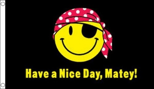 Have nice day - have, matey