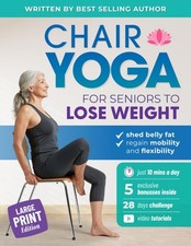 Chair Yoga for Seniors to Lose