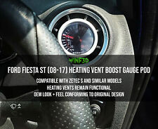 Ford Fiesta MK7 / MK7.5 ST + EcoBoost 52mm Boost Gauge Air Vent Adapter Pod