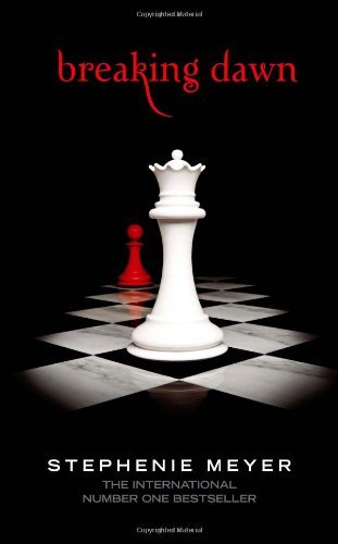 Breaking dawn - (twilight, saga)