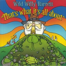 WILD WILLY BARRETT - That's