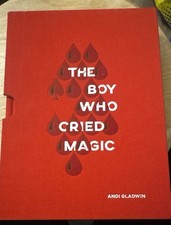 The Boy Who Cried Magic By