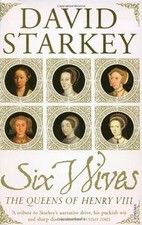 Six Wives: The Queens of Henry VIII von David Starkey | Buch | Zustand gut