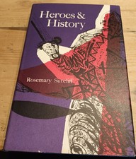 Heroes And History Rosemary Sutcliff 1967 Hardback Dust Jacket Very Good