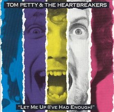 Let Me Up (I've Had Enough) by Tom Petty & the Heartbreakers (CD, 1987)