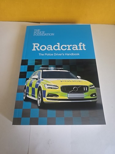 Roadcraft the police driver s - roadcraft:,