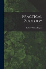 Hegner - Practical Zoology -