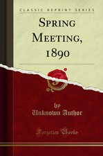 Spring Meeting, 1890 (Classic
