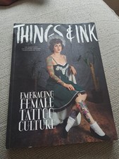 Things & Ink Tattoo Magazine Issue 1 The Launch Issue