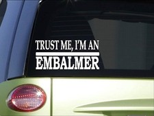 Trust me Embalmer *H525* 8