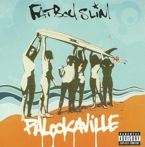 Fatboy slim palookaville - fatboy,