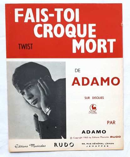 Adamo fais toi croque mort - fais-toi, croque-mort